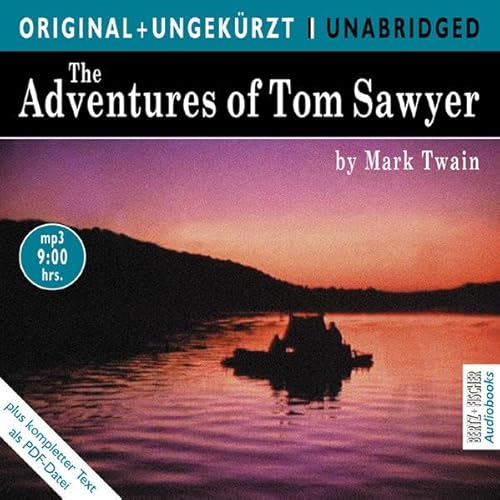 9783865055347: The Adventures of Tom Sawyer: Die Abenteuer des Tom Sawyer. Die englische Originalfassung ungekrzt