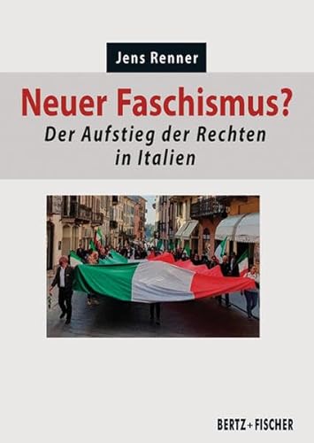 Beispielbild fr Neuer Faschismus?: Der Aufstieg der Rechten in Italien (Politik aktuell) zum Verkauf von medimops