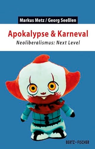 Stock image for Apokalypse & Karneval: Neoliberalismus: Next Level: 8 for sale by Jasmin Berger