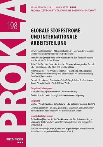 Beispielbild fr Globale Stoffstrme und internationale Arbeitsteilung: PROKLA 198 / 50. Jg., Heft 1, Mrz 2020 (PROKLA. Zeitschrift fr kritische Sozialwissenschaft) zum Verkauf von medimops