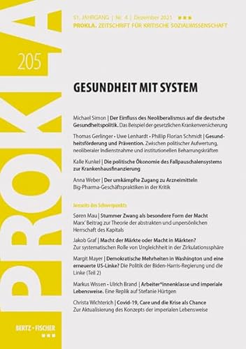 Beispielbild fr Gesundheit mit System: PROKLA 205: 51. Jg., Heft 4, Dezember 2021 (PROKLA. Zeitschrift fr kritische Sozialwissenschaft) zum Verkauf von medimops