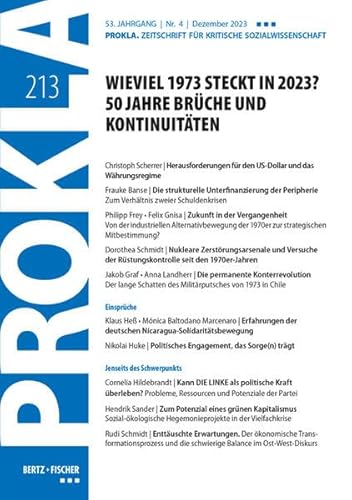 Beispielbild fr Wieviel 1973 steckt in 2023? 50 Jahre Brche und Kontinuitten: PROKLA 213 / 53. Jg., Heft 4, Dezember 2023 (PROKLA. Zeitschrift fr kritische Sozialwissenschaft) zum Verkauf von medimops