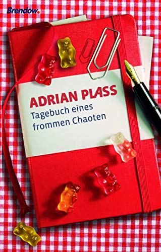 Tagebuch eines frommen Chaoten - Adrian Plass und Andreas Ebert