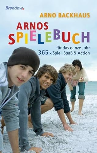 Beispielbild fr Arnos Spielebuch fr das ganze Jahr - 365 x Spiel, Spa & Action: 365 x Spiele, Spa & Action zum Verkauf von medimops