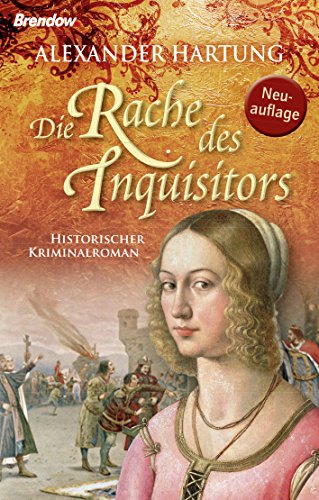 Beispielbild fr Die Rache des Inquisitors: Historischer Kriminalroman zum Verkauf von medimops