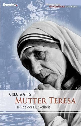 Beispielbild fr Mutter Teresa: Heilige der Dunkelheit zum Verkauf von medimops