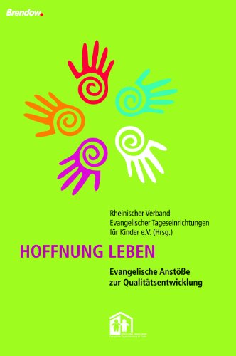 Beispielbild fr HOFFNUNG LEBEN - Evangelische Anste zur Qualittsentwicklung zum Verkauf von medimops