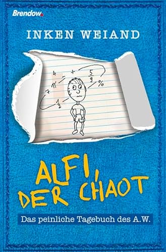 Beispielbild fr Alfi, der Chaot: Das peinliche Tagebuch des A.W. zum Verkauf von medimops