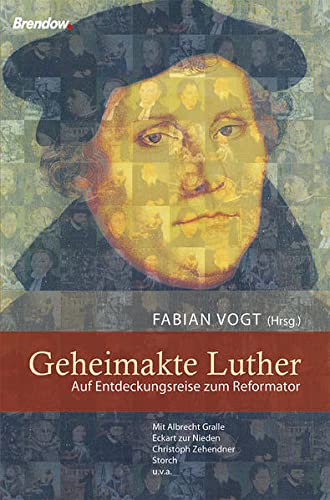 Beispielbild fr Geheimakte Luther: Auf Entdeckungsreise zum Reformator zum Verkauf von medimops