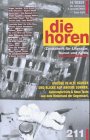 Umzüge in alte Häuser und Blicke auf andere Sonnen. die horen - Zeitschrift für Literatur, Kunst und Kritik, 211 - Tammen, Johann P. - Herausgeber