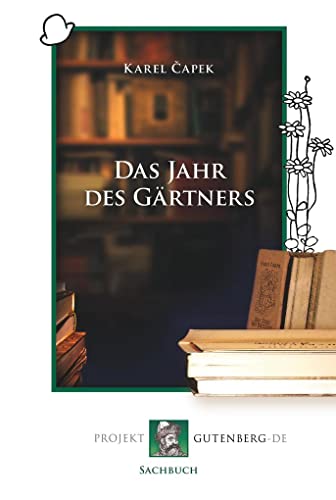 Stock image for Das Jahr des Grtners for sale by medimops