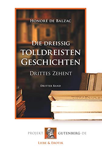 Beispielbild fr Die dreissig tolldreisten Geschichten (German Edition) zum Verkauf von GF Books, Inc.