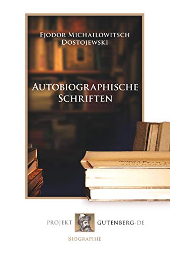 9783865116390: Autobiographische Schriften (German Edition)