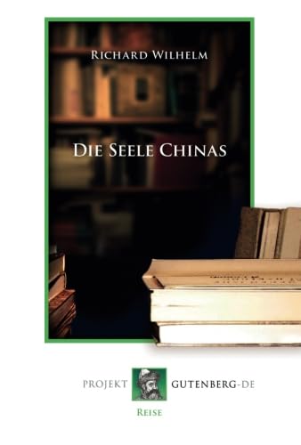 9783865116635: Die Seele Chinas