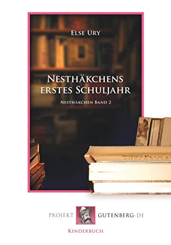 Imagen de archivo de Nesthkchens erstes Schuljahr: Nesthkchen Band 2 a la venta por medimops