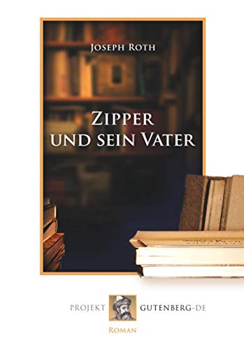 Beispielbild fr Zipper und sein Vater zum Verkauf von Revaluation Books