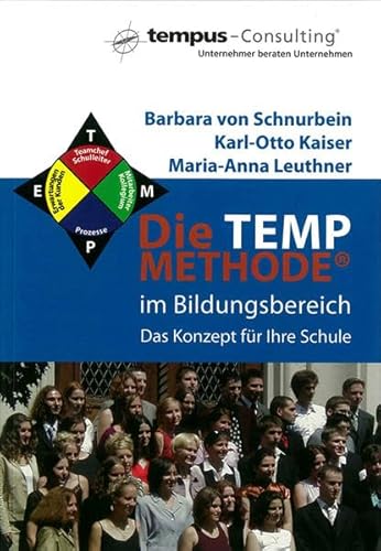 Imagen de archivo de Die Temp-Methode im Bildungsbereich: Das Konzept fr Ihre Schule a la venta por medimops