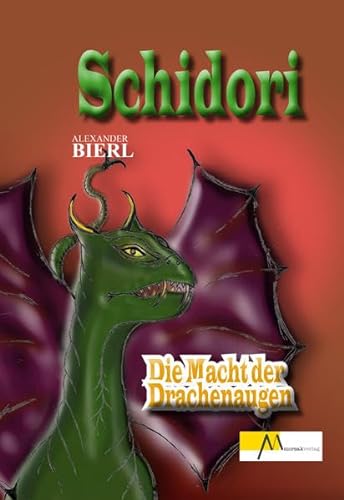 Stock image for Schidori : Die Macht der Drachenaugen, Band 2 for sale by Buchpark