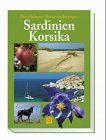 Stock image for Sardinien und Korsika for sale by Antiquariat Walter Nowak