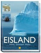 Imagen de archivo de Eisland. Arktis - Grnland - Alaska a la venta por medimops