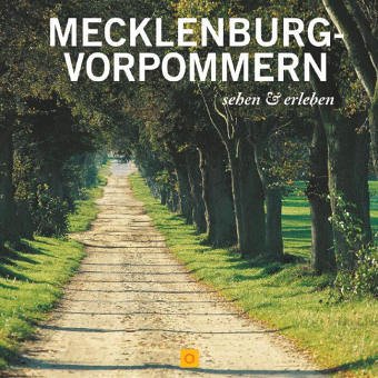 Mecklenburg-Vorpommern: sehen & erleben (Sconto bei C. J. Bucher) - Dahlke, Ernst und P Müller Gerhard