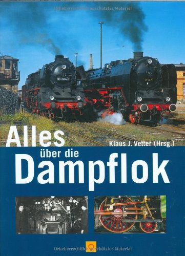 9783865170873: Alles ber die Dampflok