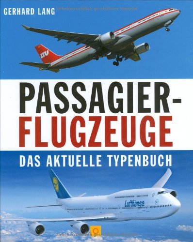 Imagen de archivo de Passagierflugzeuge (Sconto): Das aktuelle Typenbuch a la venta por medimops