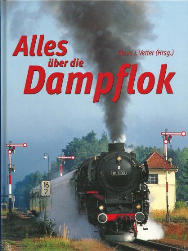 Stock image for Alles ber die Dampflok for sale by medimops