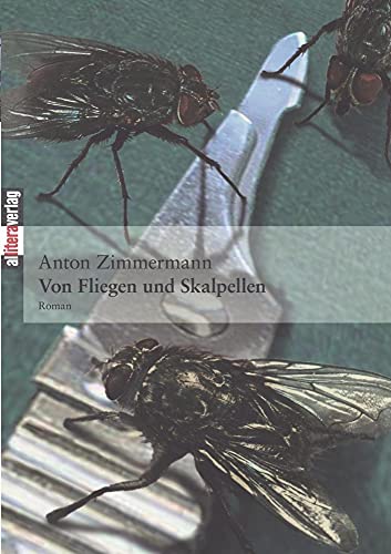 Beispielbild fr Von Fliegen und Skalpellen zum Verkauf von Blackwell's