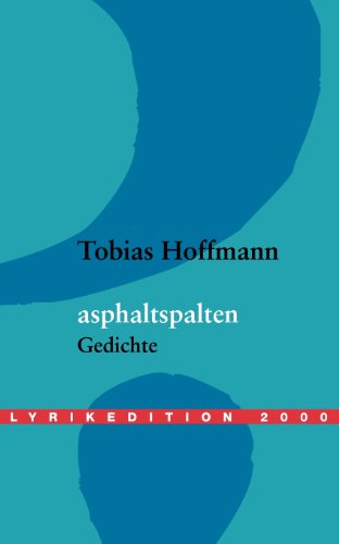 asphaltspalten (German Edition) (9783865200693) by Hoffmann, Tobias