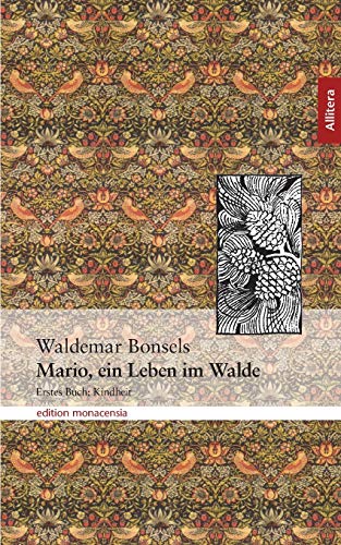 Stock image for Mario, ein Leben im Walde:Erstes Buch: Kindheit for sale by Chiron Media