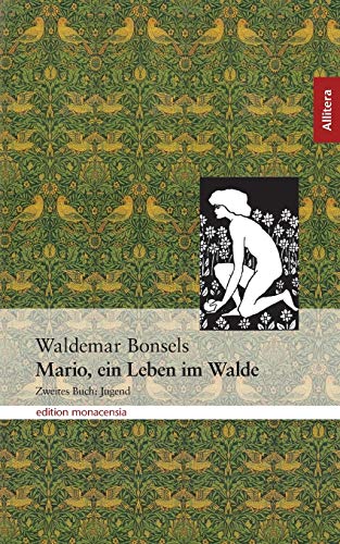 9783865200884: Mario, ein Leben im Walde: Zweites Buch: Jugend (German Edition)