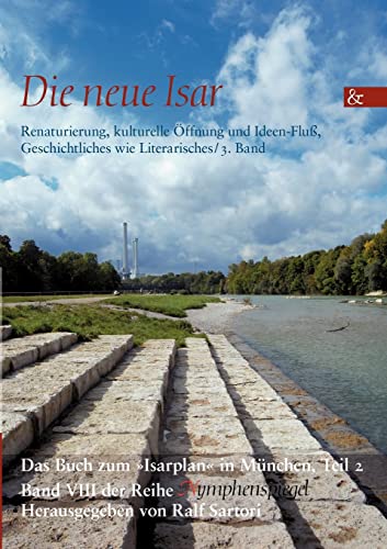 9783865204271: Die neue Isar (Band 3) (German Edition)