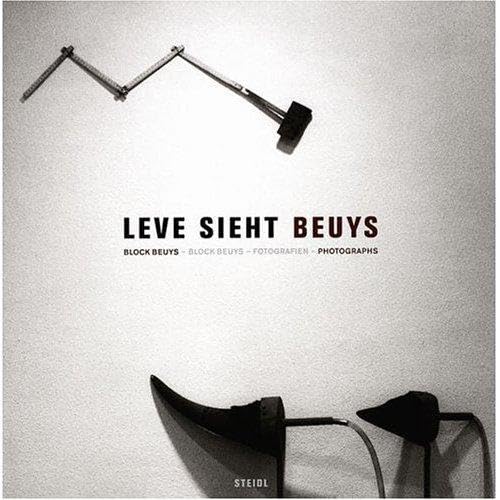 Joseph Beuys: Leve Sieht Beuys: Block Beuys: Photographs (9783865210012) by Blume, Eugen