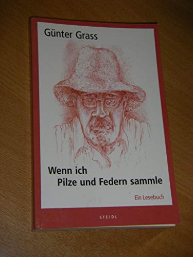 Imagen de archivo de Wenn ich Pilze und Federn sammle. Ein Lesebuch a la venta por medimops