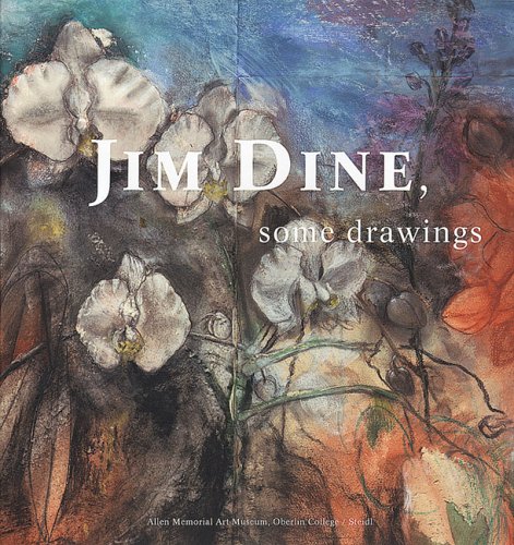 Jim Dine: Some Drawings (an exhibition catalogue) (9783865211194) by Vincent Katz; Jim Dine