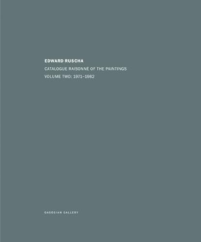 Stock image for Edward Ruscha: Catalogue Raisonn of the Paintings. Volume Two: 1971 1982 (English) for sale by Antiquariat UEBUE