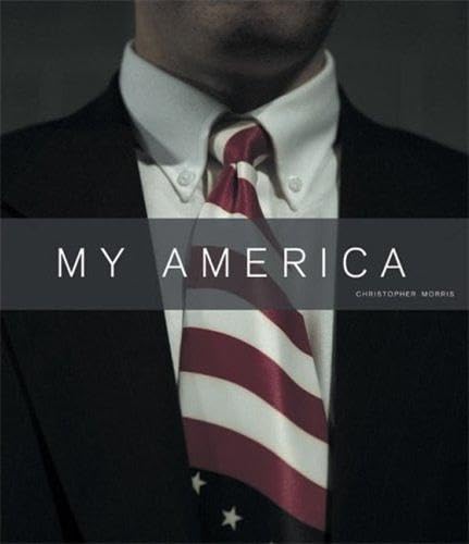 Stock image for Christopher Morris: My America for sale by ThriftBooks-Dallas