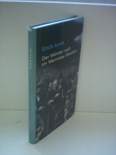 Beispielbild fr Der Mrder sa im Wembley-Stadion: Kriminalroman zum Verkauf von Buchstube Tiffany