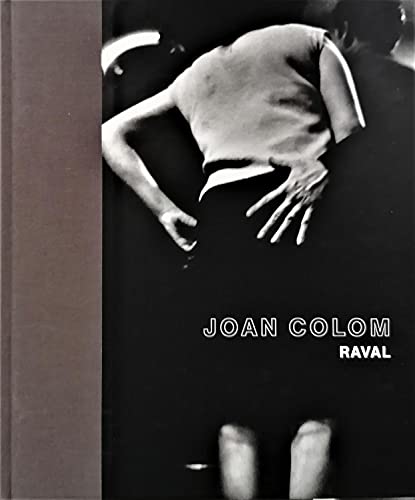 Stock image for Joan Colom: Les Gens Du Raval for sale by GF Books, Inc.