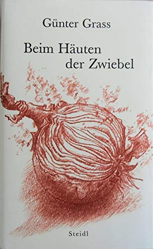 Beispielbild für Beim Häuten der Zwiebel. zum Verkauf von Buchhandlung Gerhard Höcher
