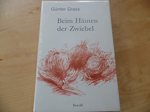 9783865213310: Grass, G: Beim Häuten der Zwiebel (lim. Aufl.)