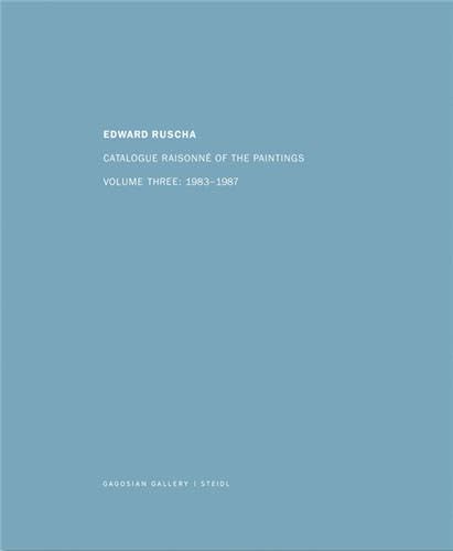 Beispielbild fr Ed Ruscha: Catalogue Raisonn of the Paintings, Volume Three: 1983-1987 (English) zum Verkauf von Antiquariat UEBUE