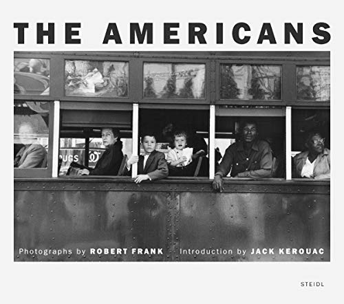 Beispielbild fr The Americans photogr. by Robert Frank. Introd. by Jack Kerouac. National Gallery of Art, Washington zum Verkauf von Antiquariat Mander Quell