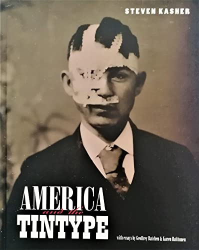 Imagen de archivo de America and the Tintype: By Steven Kasher a la venta por Seattle Goodwill