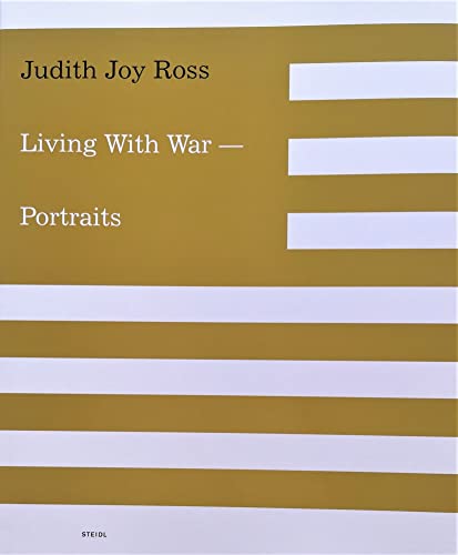 LIVING WITH WAR. JUDITH JOY ROSS
