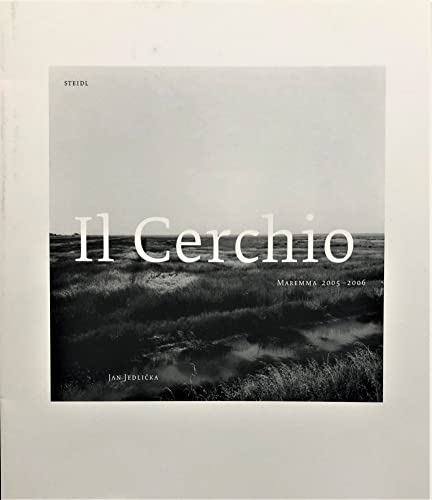 9783865217189: Jan Jedlicka: Il Cerchio, the Circle: Maremma 2005-2006