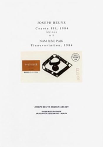 Beispielbild fr Coyote III. Konzert 1984 mit Nam June Paik. Pianovariation 1984. zum Verkauf von Antiquariat & Verlag Jenior