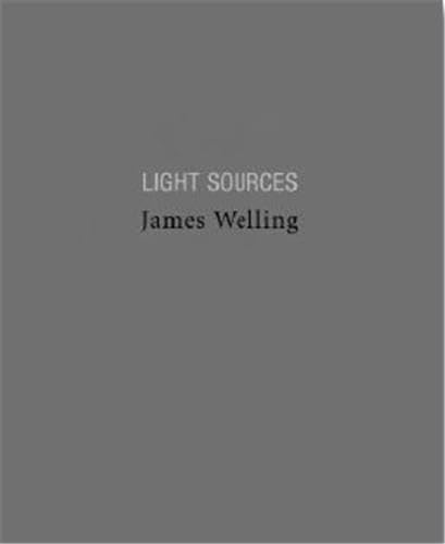 James Welling: Light Sources, 1992-2005 (9783865218599) by [???]