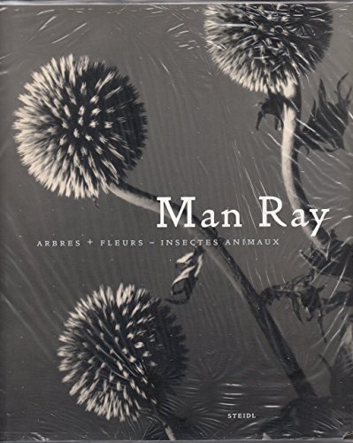 Man Ray - trees + flowers, insects, animals (9783865218988) by [???]